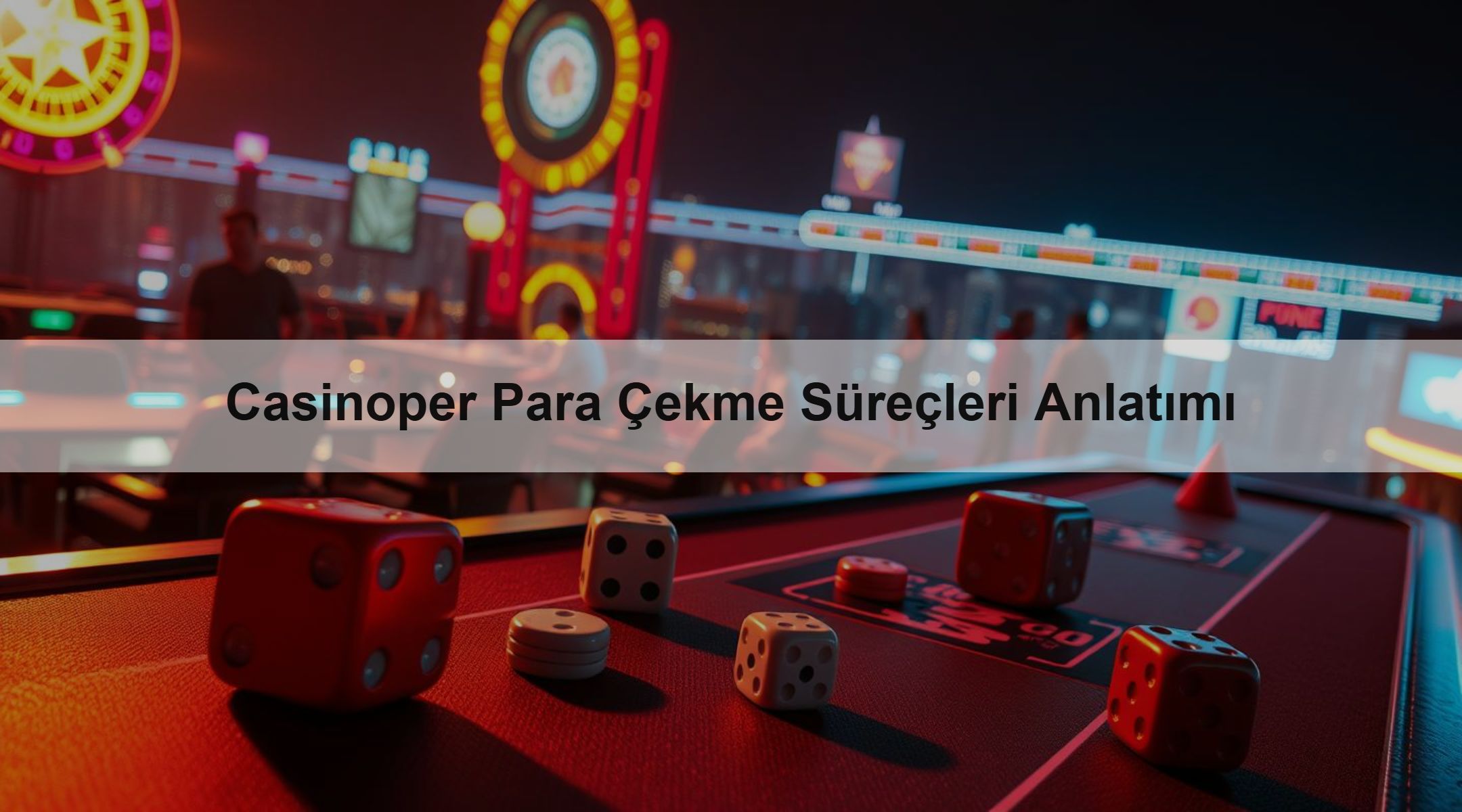 Casinoper Para Çekme Süreçleri Anlatımı 1 Casinoper Para Çekme Süreçleri Anlatımı